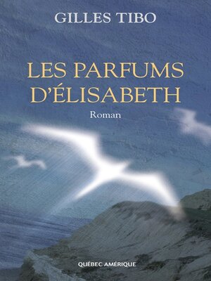 Les Parfums d'Élisabeth - ebook